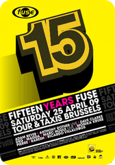 Mp3: 15 years Fuse – Tour & Taxi's (Brussels,Belgium) â€¢ (25-04-2009)