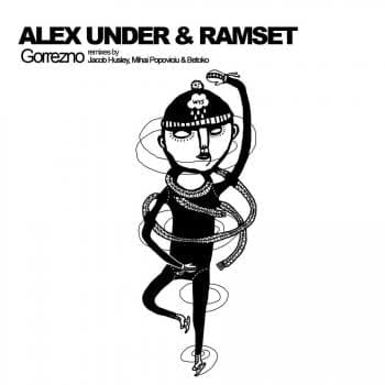 Alex Under & Ramset  – Gorrezno EP