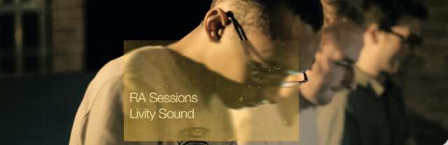 Video: RA Sessions: Livity Sound