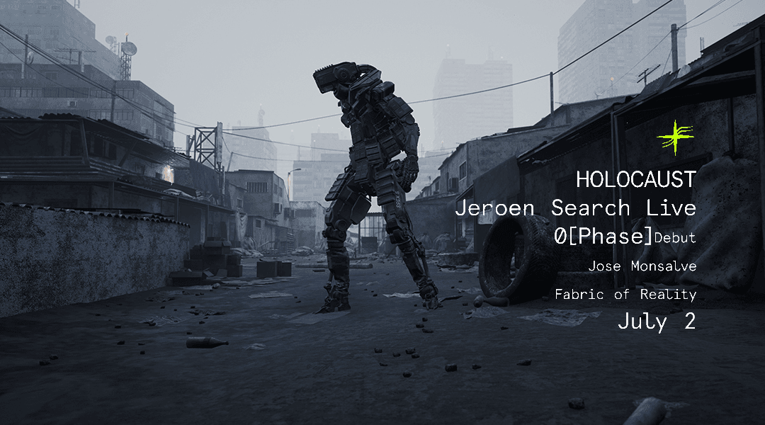 Ø[Phase] y Jeroen Search Live sálvate del Holocausto a 30000 hasta miércoles 11:59PM