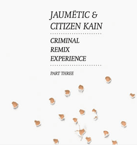 Criminal Remix Experience Part. 3
