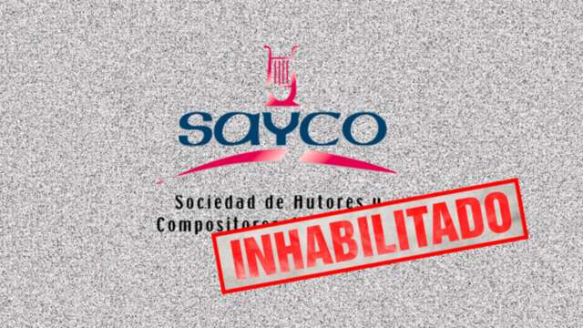 El consejo directivo de Sayco fue inhabilitado por tres años