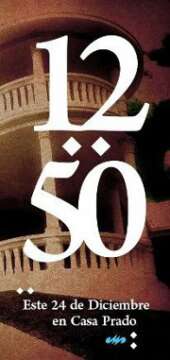 12:50 éste 24 de Diciembre @ Casa Prado ( Centro )