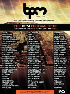 The BPM Festival 2012 Phase Two Artist Line-up and Day & Night Event Schedule (Official Info)