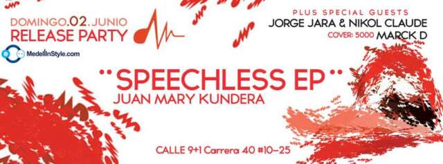 HOY en Calle 9 (al frente del Deck) ¡¡¡ RELEASE PARTY “SPEECHLESS EP” Juan Mary Kundera + Jorge Jara + Nikol Claude