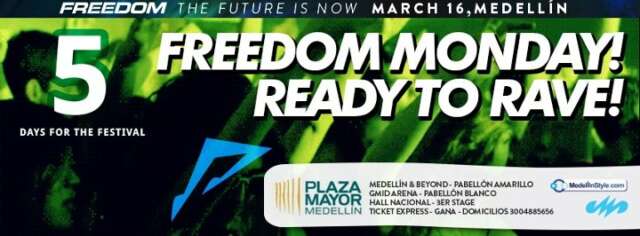 •••••ARE YOU READY TO RAVE!!! 5 days fot FREEDOM! Last tickets 70000 hasta el Jueves!