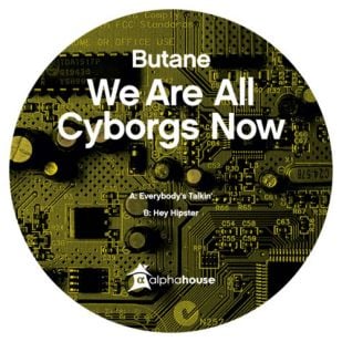 Butante – We Are All Cyborgs Now