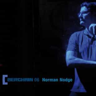 Norman Nodge – Berghain 06