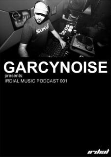 MP3: Garcynoise – Irdial Music Podcast 001