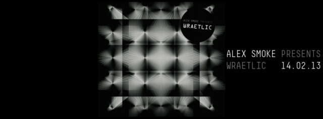 Alex Smoke presenta Wraetlic