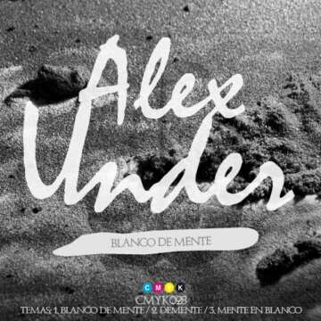 Alex Under – Blanco de Mente