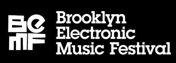 Brooklyn Electronic Music Festival 2013
