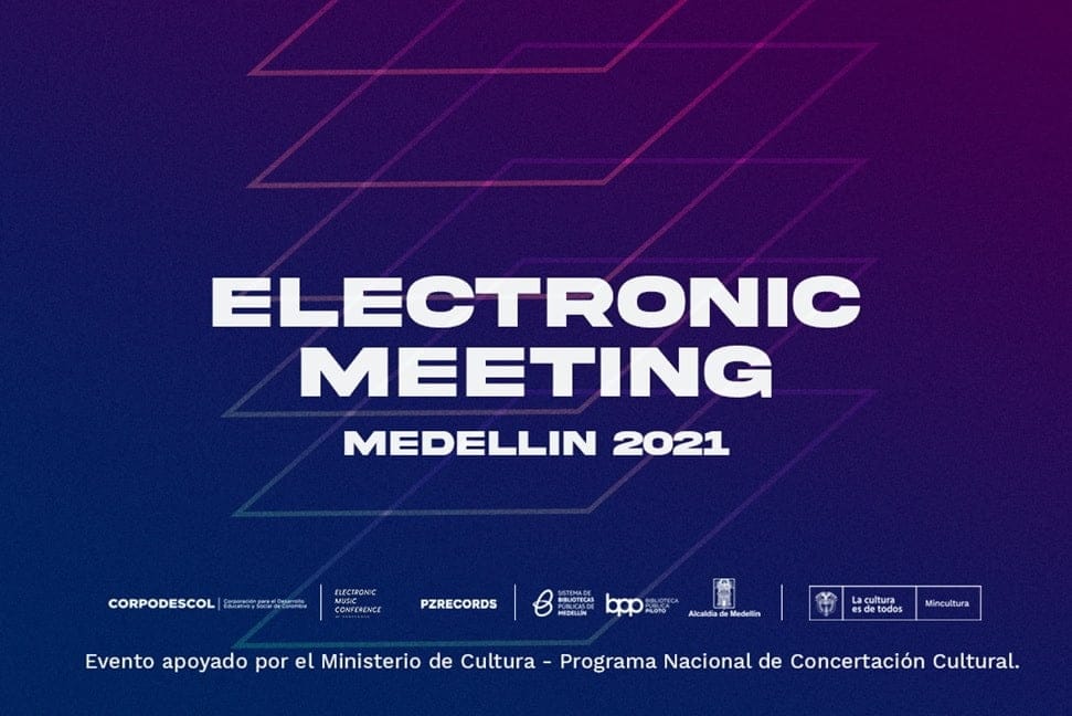 Medellín se prepara para recibir el encuentro cultural Electronic Meeting