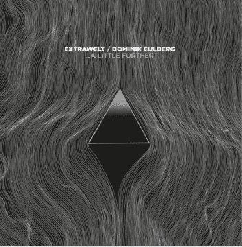 Extrawelt & Dominik Eulberg se juntan