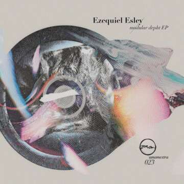Ezequiel Esley – Modular Depth EP