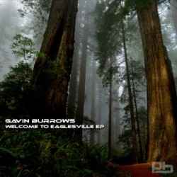 Gavin Burrows – Welcome To Eaglesville EP