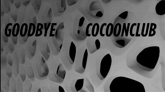 Cocoon Club cierra
