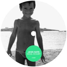 Less Hate – Soul Doubt
