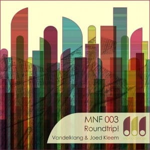 Nuevo Lanzamiento: Vandelklang & Joed Kleem – Roundtrip!
