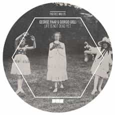 George Paar & Giorgio Gigli – Life Is Not Dead Yet