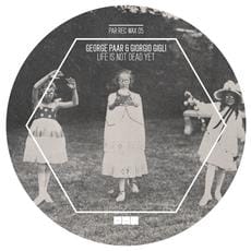 George Paar & Giorgio Gigli – Life Is Not Dead Yet