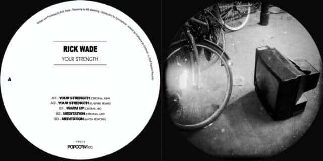 Your Strength, lo nuevo de Rick Wade