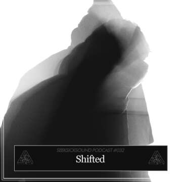 MIX DEL DÍA: Shifted – SSS Podcast #032