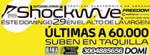 Compra Ya tus entradas para el #SHOCKWAVE a 60.000 en GANA & 3004885656 (Domicilio GRATIS)