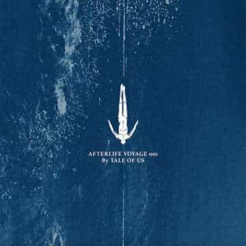 Tale Of Us – Afterlife Voyage 001