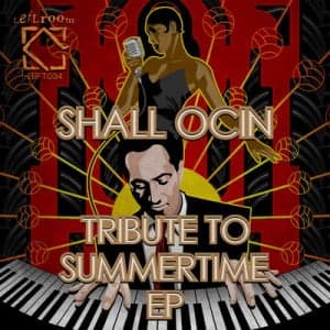 Shall Ocin – “Tribute to summertime EP”