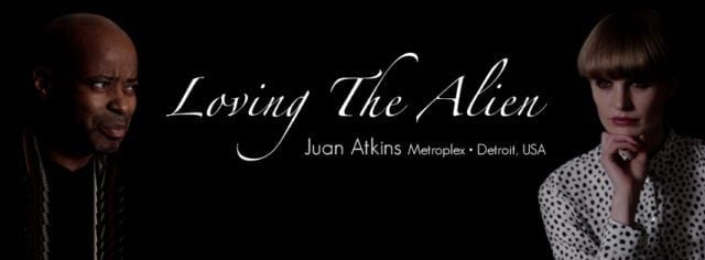 Video: Loving The Alien – 021 – Juan Atkins