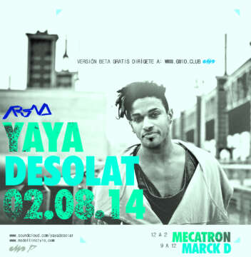 YAYA @ ΛRENΛ ||| Regístrate y recibe una boleta GRATIS !!!!