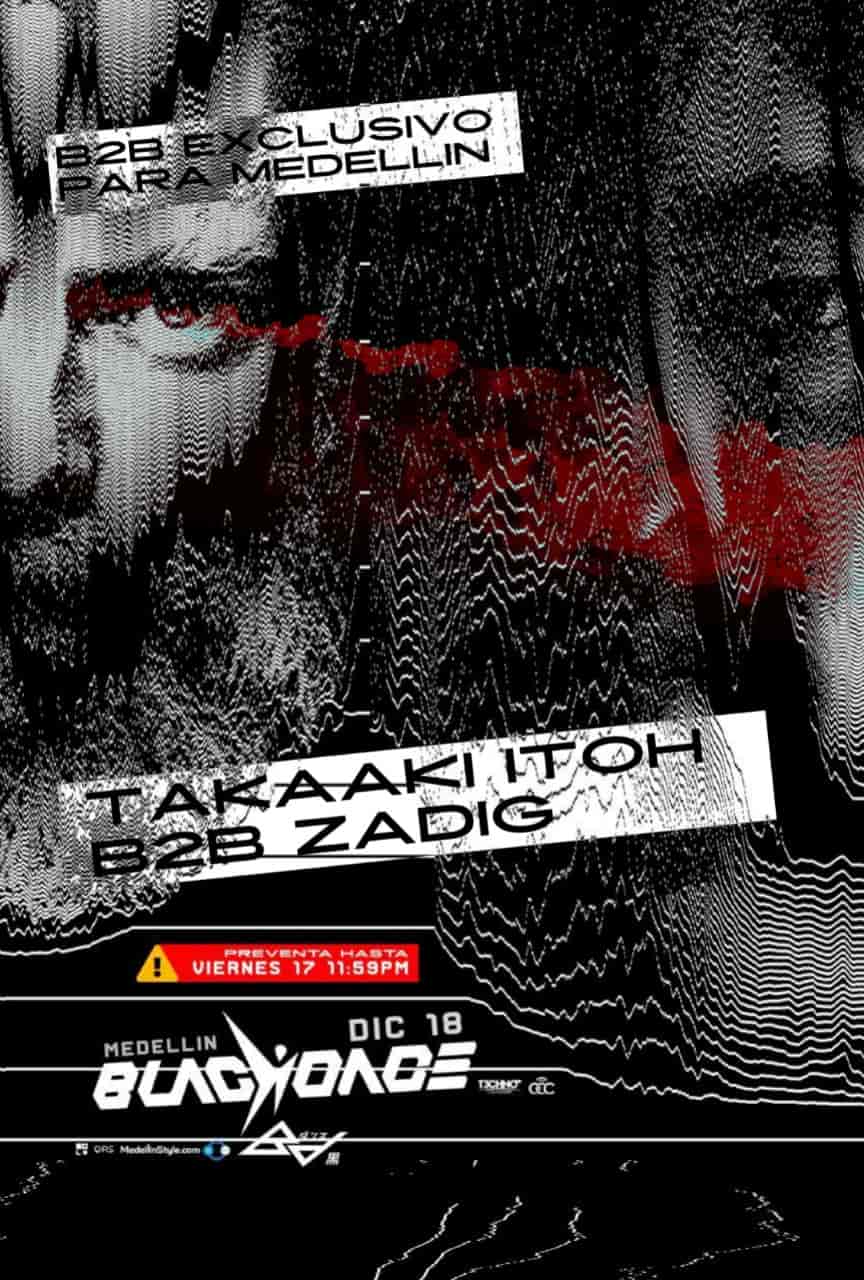 Zadig b2b Takaaki Itoh un cierre inédito para la semana más negra del año
