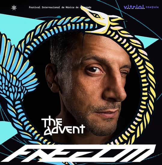 THE ADVENT: el creador del Techno en el FREEDOM2024