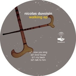 Nicolas Duvoisin – Walking EP