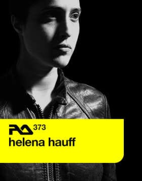 MIX DEL DÍA: Helena Hauff – RA Podcast 373 & Reaktion (Werk Discs)