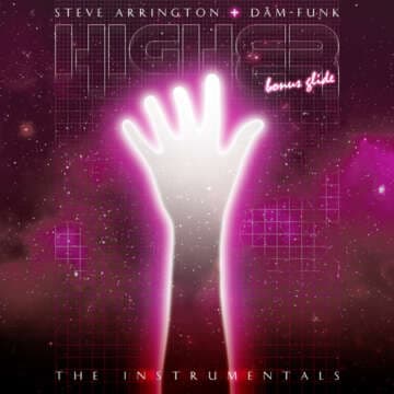 El álbum conjunto entre DâM-FunK y Steve Arrington: “Higher”, está ahora en versión instrumental…