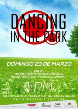Este Domingo !! Dancing In The Park, Parque Cultural Débora Arango – Envigado (evento gratuito)