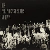 MIX DEL DÍA: Korova – PSK Podcast series 002