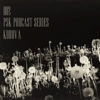 MIX DEL DÍA: Korova – PSK Podcast series 002