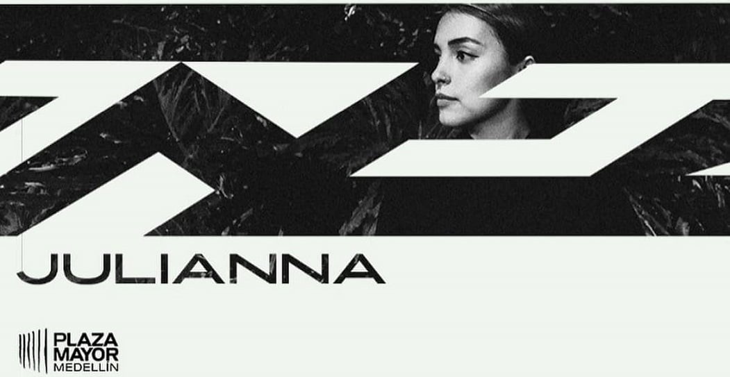 JULIANNA: La importante activista paisa con mutable ruta sonora #FDM222