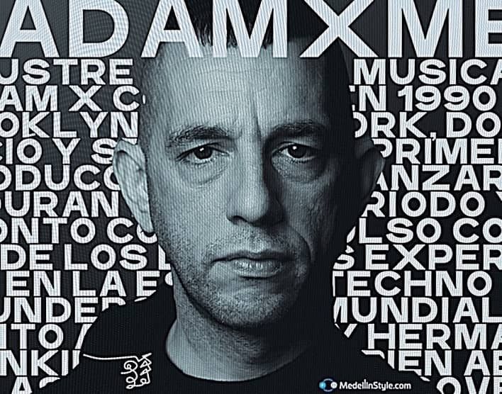 El originador del Industrial y el EBM: ADAM X desde Brooklyn de visita por Medellín y en exclusiva para 250 personas