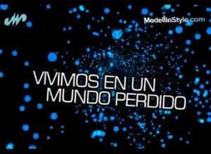 VIVIMOS EN UN MUNDO PERDIDO – MedellinStyle.com®