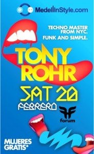 HOY! MedellinStyle presenta su segunda del 2010: TONY ROHR !!!