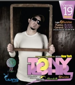 HOY en Manizales: TONY ROHR @ Sunrise ( Ver Flyer )