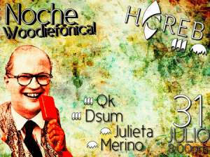 HOY Noche Woodiefónica @ Horeb (Parque Lleras)