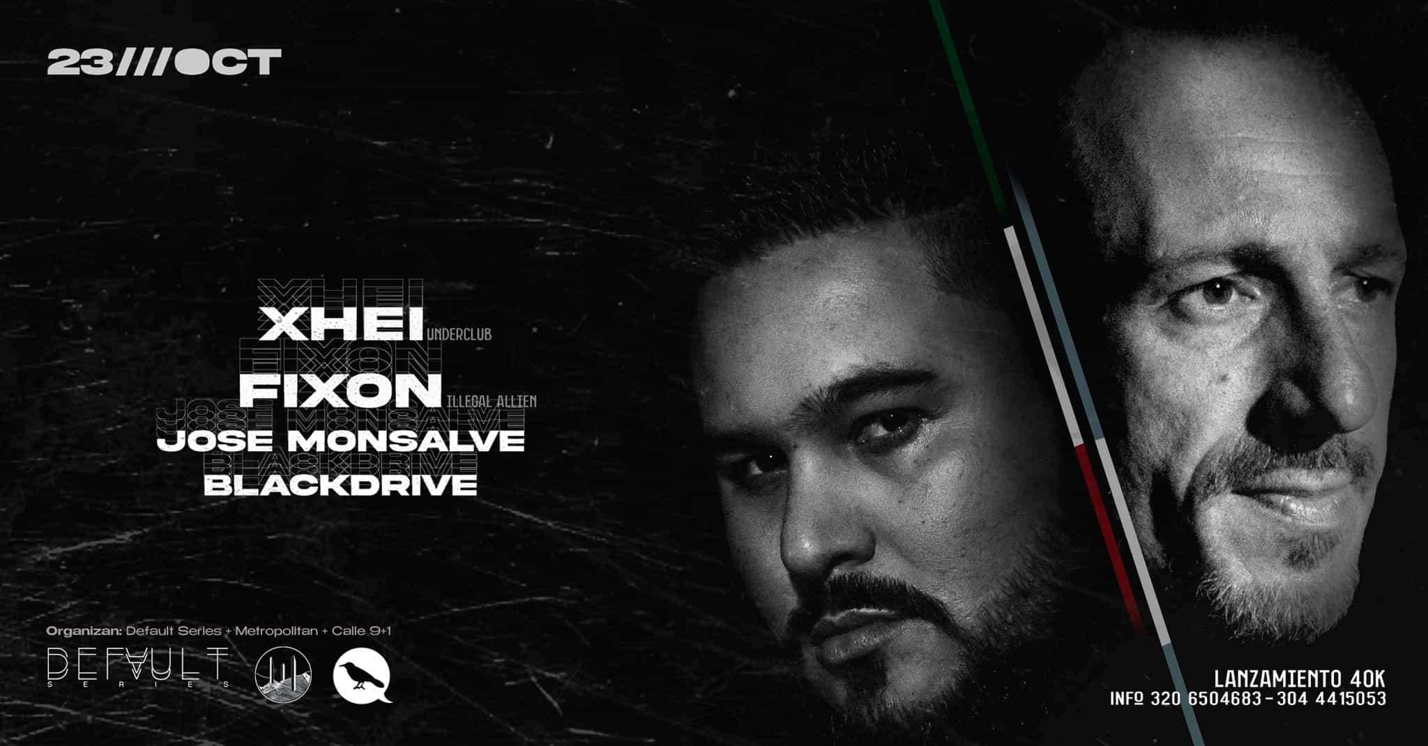 Default Series, Metropolitan & Calle 9+1 presentan a Xhei & Fixon éste Sábado 23 de Octubre